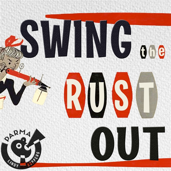 Swing The Rust Out